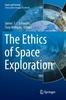 Книга The Ethics of Space Exploration