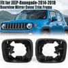 Для Jeep Renegade 2016-2021 Левая+Правая Сторона Рамка-Кольцо Крепления Внешнего Зеркала