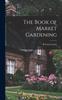 Книга The Book of Market Gardening
