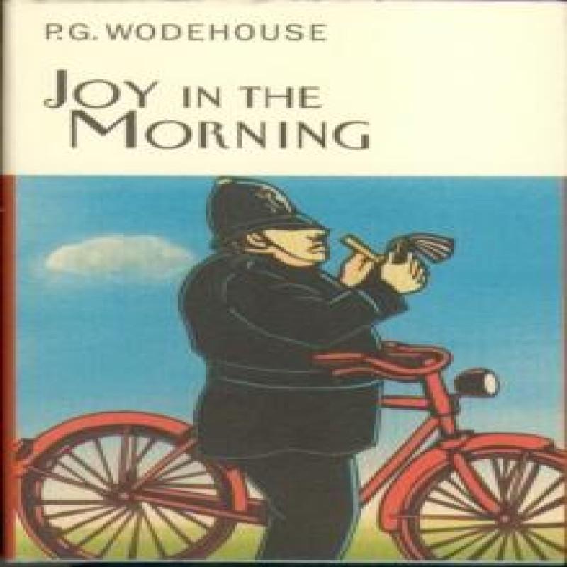 Joy In The Morning by P.G. Wodehouse Hardback Book 9781841591155