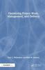 Книга Optimizing Project Work, Management, and Delivery