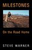 Книга Milestones : On the Road Home