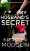 Книга My Husbands Secret by Kiersten Modglin - Hardback