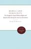Книга Rebels and Democrats : The Struggle for Equal Political Rights and Majority Rule During the American Revolution