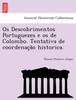 Книга OS Descobrimentos Portuguezes E OS De Colombo. Tentativa De Coordenac A O Historica.