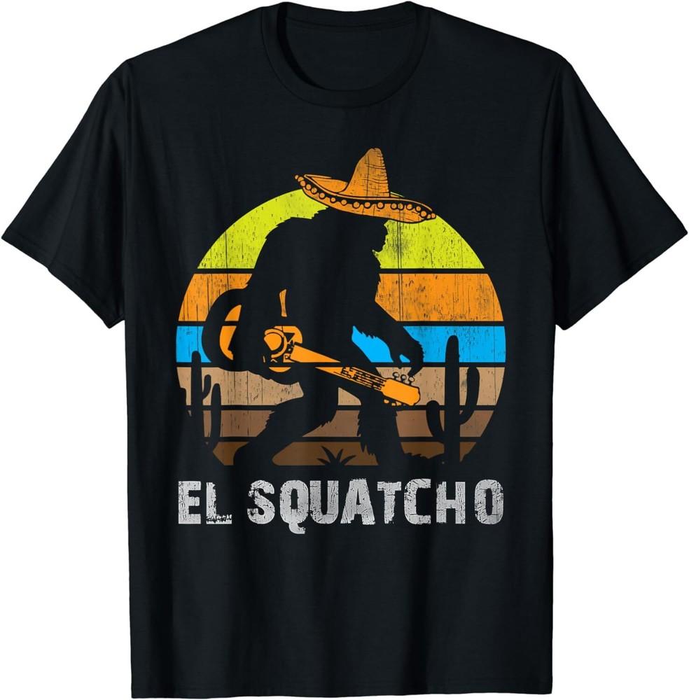 El Squatcho Shirt Bigfoot T Shirt Sasquatch T-Shirt S-5XL Made In USA