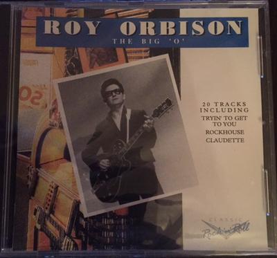 CD РОЙ ОРБИСОН - The Big 'O' CDCD0151 Классический Рок 'Н 1992 Великобритания Рок Б/У