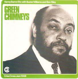 CD KENNY BARRON TRIO, KENNY BARRON, BU - Green Chimneys CRISS1008CD Criss Cross Jaz 2001 Нидерланды Джаз Б/у