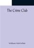 Книга The Crime Club by William Holt-White - Paperback