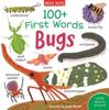 Книга 100+ First Words: Bugs