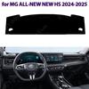 Для MG ALL-NEW NEW HS 2024 ~ 2025 PHEV Гибридный Автомобиль Накладка на Панель Приборов Защита от Солнца Коврик на Приборную Панель Ковер Аксессуары