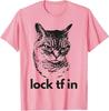 Y2k Comics Cat Graphic Tshirt Lock Tf In Funny Cat Meme Gen Z Humor Women Clothing Cotton Short Sleeve Sarcastic Joke Tee Gifts