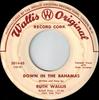 7inch Record RUTH WALLIS - Down In The Bahamas / Drill 'Em All 201445 Wallis Original US Pop Used