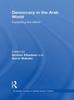 The Democracy In the Arab World : Explaining the Deficit Book