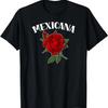 Женская футболка с надписью Mexicana Latina Rose Mexico Woman Mexican Girl