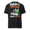Dad In The Streets Daddy In The Sheets Trucker T-Shirt Tee
