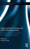 Книга Organizational Change and Global Standardization : Solutions To Standards and Norms Overwhelming Organizations