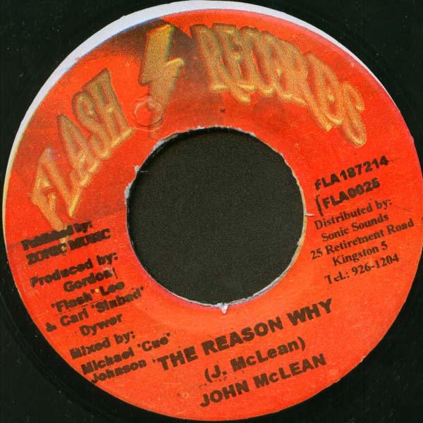 7inch Record JOHN MCLEAN - The Reason Why FLA0025 Flash Records Jamaica Reggae, Ska & Dub Used