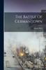 Книга The Battle Of Germantown