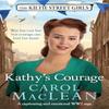 Kathys Courage by Carol MacLean Paperback Book 9781804364857
