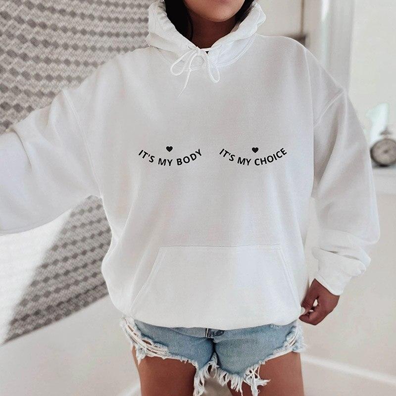 Это мое тело, это мой выбор, толстовка с сердечком, женская толстовка с капюшоном, пуловеры, модный топ из чистого хлопка с графическим рисунком, повседневные джемперы с капюшоном