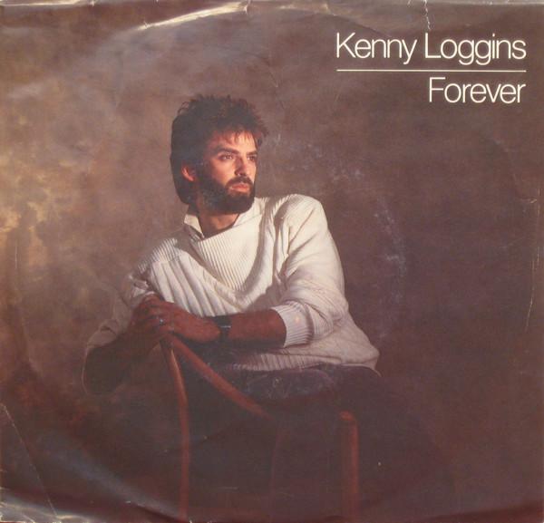 7inch Record KENNY LOGGINS - Forever / At Last 3804931 COLUMBIA 1985 Canada Rock Used