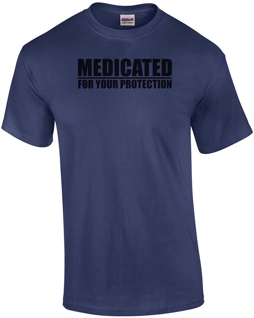 Medicated - For Your Protection Shirt