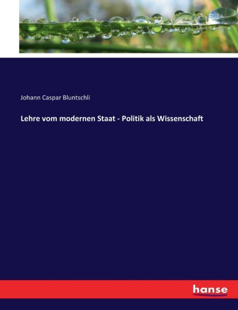 Книга Lehre Vom Modernen Staat - Politik Als Wissenschaft