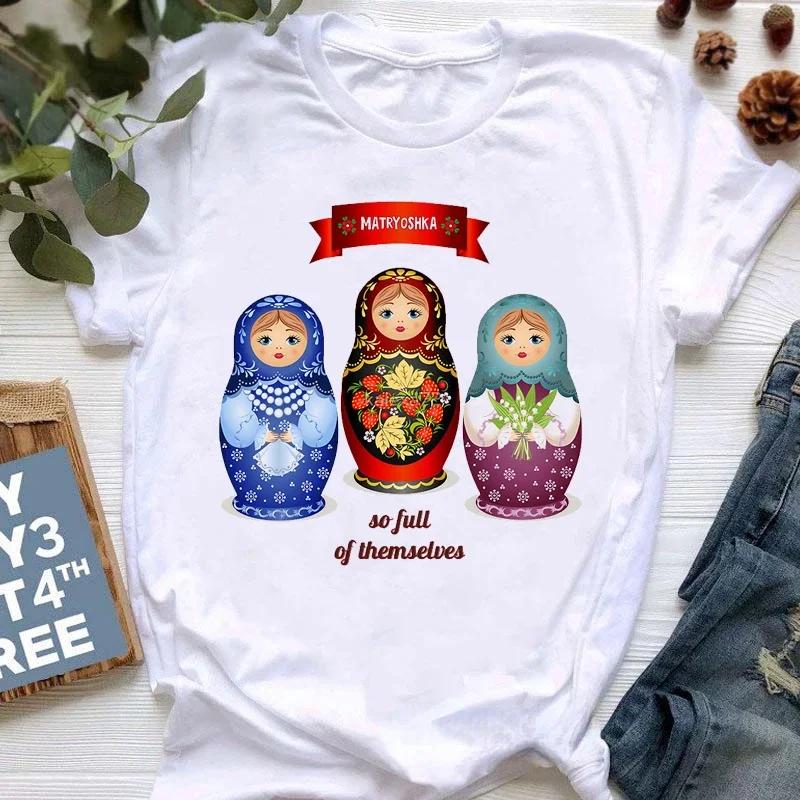 Matryoshka Doll T Shirt  2023 Funny Summer Fashion Tshirt  Russian Doll T-Shirt Women White Casual T Shirt Female Harajuku Shirt