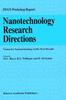The Nanotechnology Research Directions: IWGN Workshop Report : Vision for Nanotechnology In the Next Decade Book