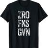 Новая Лимитированная Zero F Given Zro Fks Gvn Саркастическая Футболка Не Дам