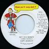 7inch Record CAPTAIN BARKEY - Get Vex Money HOW214565 How Yu Fi Sey D 1995 Jamaica Reggae, Ska & Dub Used