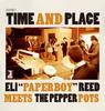 CD ELI PAPERBOY REED, THE PEPPER POTS - Время и место SIWI177 Япония Соул/Фанк Б/У