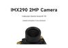 2MP Camera Module IMX290 Sensor, No Distortion, Raspberry Pi Compatible