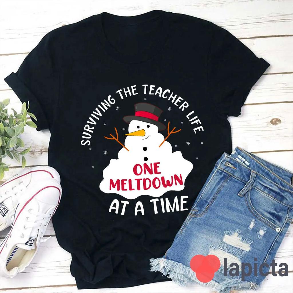 Surviving The Teacher At A Time T Shirt Snowunisex Christmas For Vintage Unisex Versatile Stretched Slightly Stylish Soft