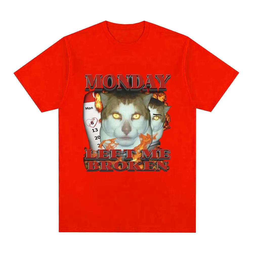 Funny Monday Left Me Broken Cat Meme Graphic T Shirt Men Cotton Casual Short Sleeve Tshirt Fashion Vintage Oversized Tshirts
