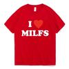 I Love MILFS I Heart Hot Moms Letter Printed T-shirts Unisex Women Short Sleeve Summer Casual T Shirt Harajuku Fashion Tee Shirts