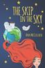 Книга The Skip In the Sky