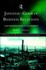 Книга Japanese-German Business Relations : Co-operation and Rivalry In the Interwar Period