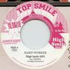 7inch Record HIGH SMILE HIFI, S'KAYA - Hard Worker TSR014 Top Smile 2017 Switzerlan Reggae, Ska & Dub