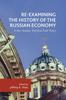 Книга Re-Examining the History of the Russian Economy : A New Analytic Tool from Field Theory
