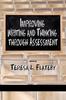 Книга Improving Writing and Thinking Through Assessment