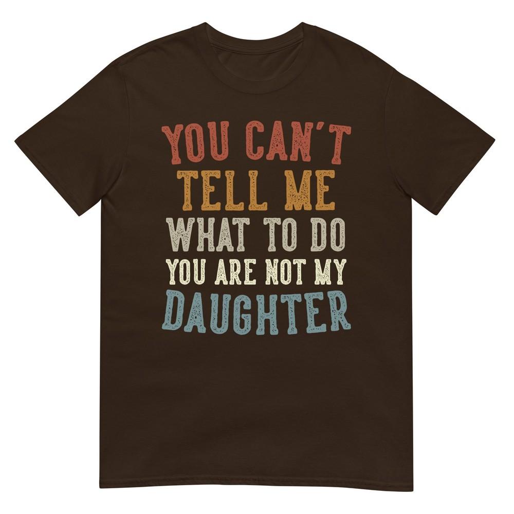 Funny Fathers Day Dad Gifts From Daughter Daddy Tshirt