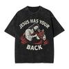 Jesus Has Your Back Washed T Shirt Man Y2K Fun Cotton T Shirts Summer Breathable Trendy Cool Tees Loose Big Size Clothes