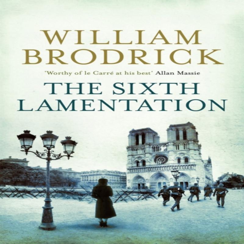 The Sixth Lamentation by William Brodrick Paperback Book 9780349121130