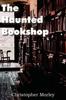 The The Haunted Bookshop Book