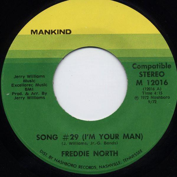 7-дюймовая пластинка FREDDIE NORTH Песня 29 Im Your Man M12016 Mankind 1972 США SoulFunk Б/у