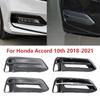 For Honda Accord 10th 2018    Car Front Bumper Fog Light Frame Cover Daytime Driving Lamp Foglight Cap Hood Lid