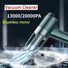 13000/20000Pa автомобильный пылесос 3 в 1 беспроводной портативный робот-пылесос мини-домашний уличный вентилятор для пылесоса для чистки клавиатуры