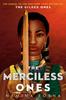 Книга The Gilded Ones 2: The Merciless Ones : 2